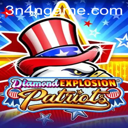 DiamondExplosionPatriots Game: A Thrilling Journey into Adventure